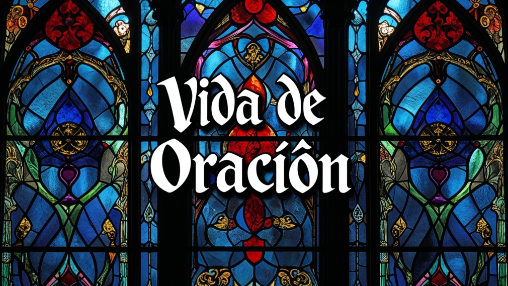 Vida de Oración