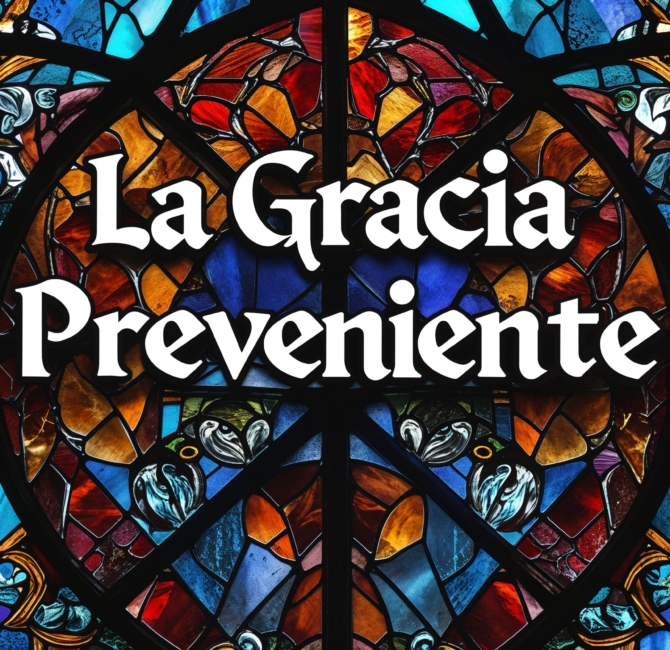 la gracia preveniente