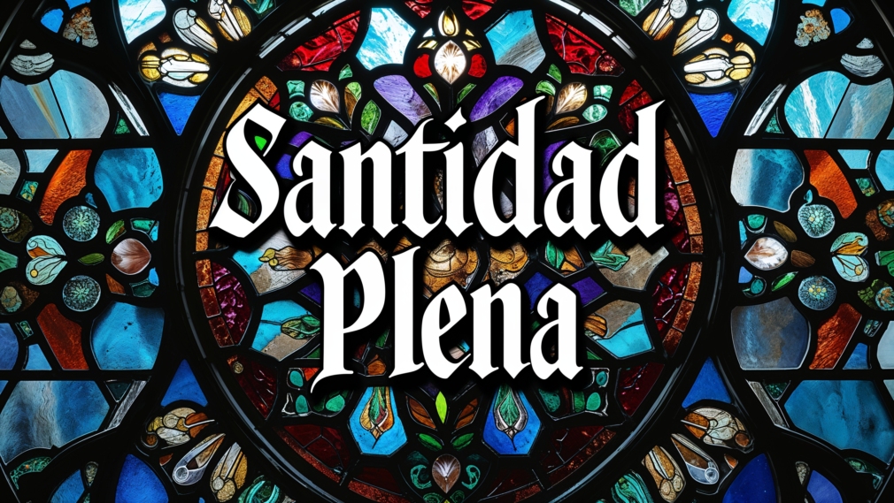 santidad plena